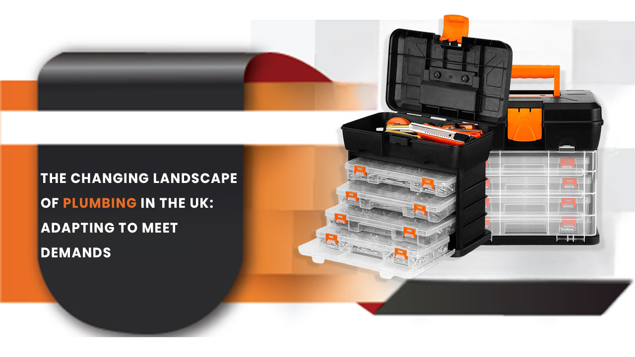 The Changing Landscape Of Plumbing In The UK: Adapting To Meet Demands