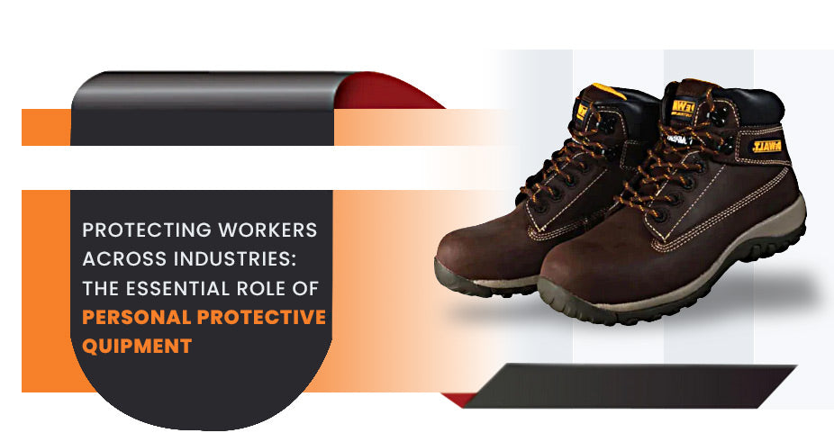 Protecting Workers Across Industries: The Essential Role of Personal Protective Equipment
