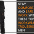 Stay Comfortable And Safe At Work With These Top Workwear Trousers For Men